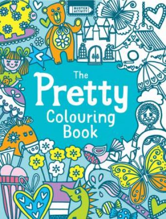 The Pretty Colouring Book by Jessie Eckel