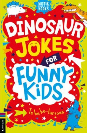 Dinosaur Jokes For Funny Kids by Andrew Pinder