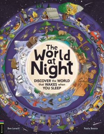 The World at Night by Paula Bossio & Ben Lerwill