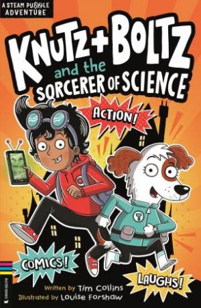 Knutz and Boltz and the Sorcerer of Science by Tim Collins & Louise Forshaw