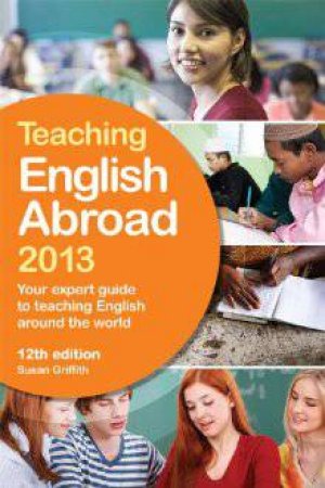 Teaching English Abroad by Susan Griffith