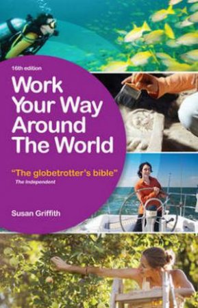 Work Your Way Around the World by Susan Griffith