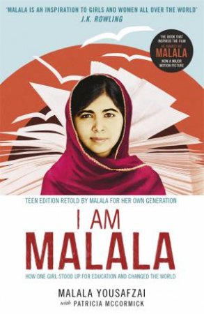 Malala: The Girl Who Stood Up for Education and Changed the World (Young Readers' Edition) by Malala Yousafzai & Patricia McCormick