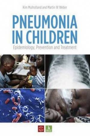 Pneumonia in Children by Kim Mullholland