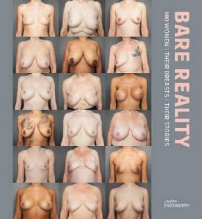 Bare Reality by Laura Dodsworth 