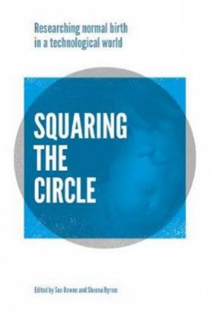 Squaring the Circle by Soo Downe