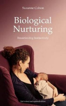 Biological Nurturing by Suzanne Colson