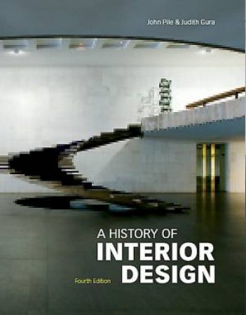 History of Interior Design, 4th edition by John Pile