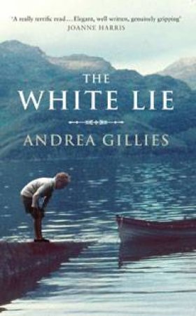 The White Lie by Andrea Gillies