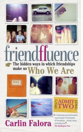 Friendfluence by Carlin Flora