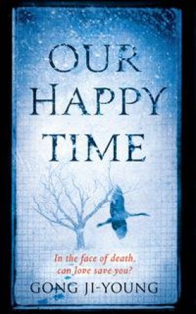 Our Happy Time by Ji-young Gong