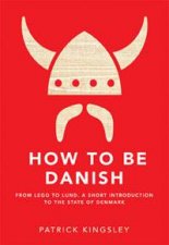 How To Be Danish