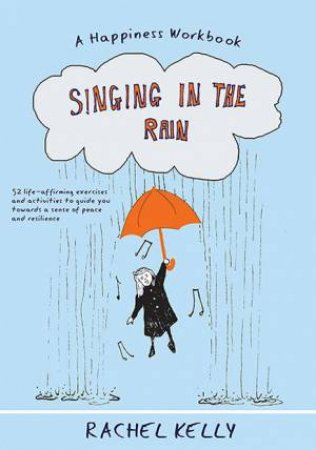 Singing in the Rain by Rachel Kelly