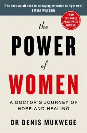 The Power Of Women by Denis Mukwege