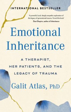 Emotional Inheritance by Galit Atlas