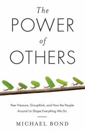 The Power of Others by Michael Bond