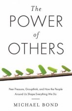 The Power of Others