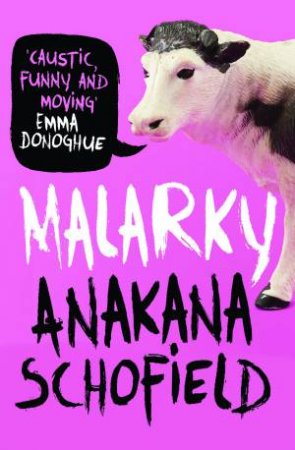 Malarky by Anakana Schofield