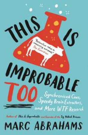 This is Improbable Too by Marc Abrahams