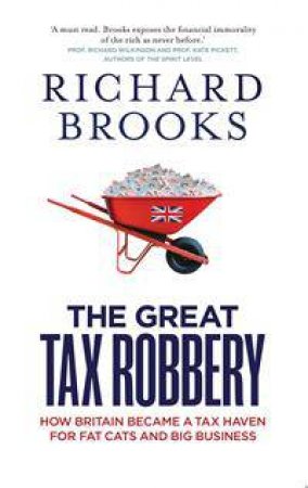 The Great Tax Robbery by Richard Brooks