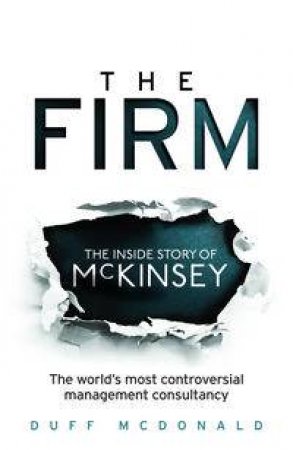 The Firm by Duff McDonald