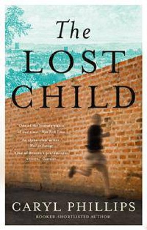 The Lost Child by Caryl Phillips