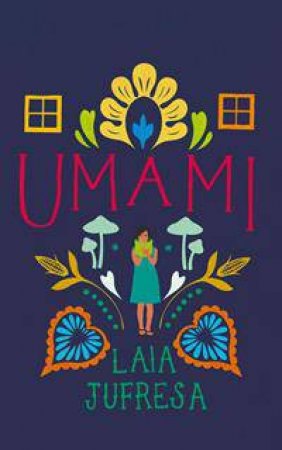 Umami by Laia Jufresa & Sophie Hughes