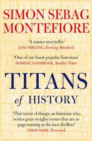 Titans of History by Simon Sebag Montefiore