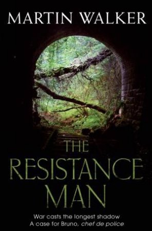 The Resistance Man by Martin Walker