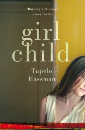 Girlchild by Tupelo Hassman