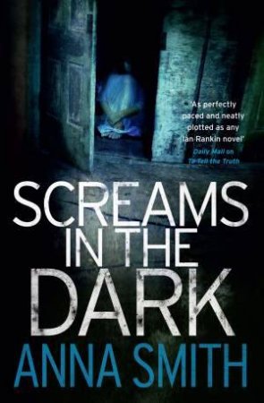 Screams in the Dark by Anna Smith