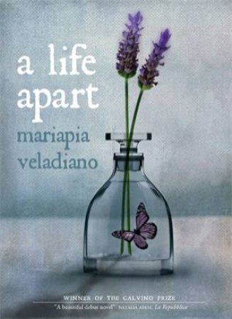 A Life Apart by Mariapia Veladiano