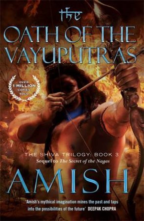 The Oath of the Vayuputras by Amish