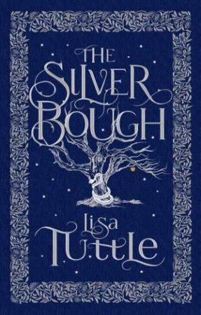 The Silver Bough by Lisa Tuttle