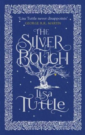 The Silver Bough by Lisa Tuttle