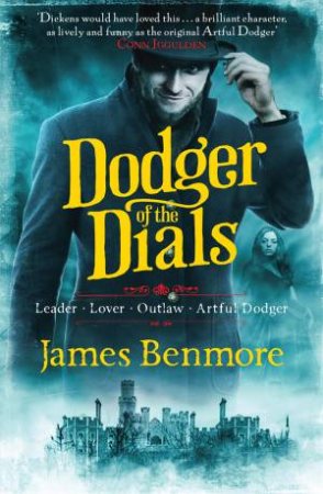 Dodger of the Dials by James Benmore