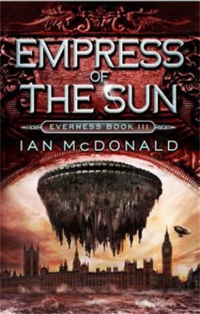 Empress of the Sun by Ian McDonald