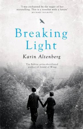 Breaking Light by Karin Altenberg