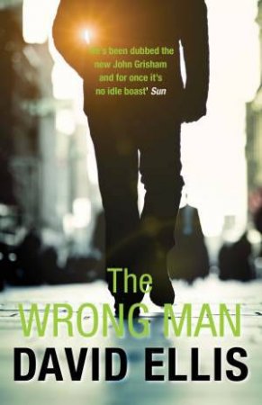 The Wrong Man by David Ellis