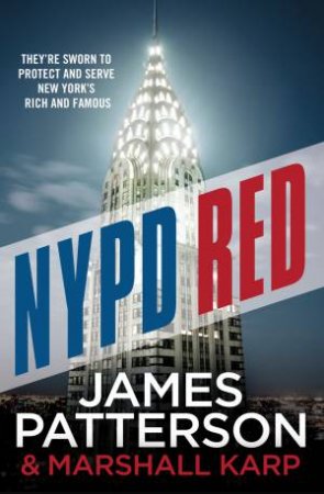 NYPD Red by James Patterson & Marshall Karp