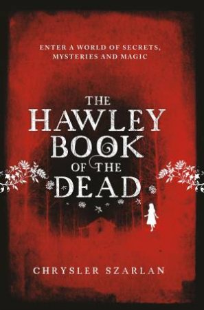 The Hawley Book of the Dead by Chrysler Szarlan