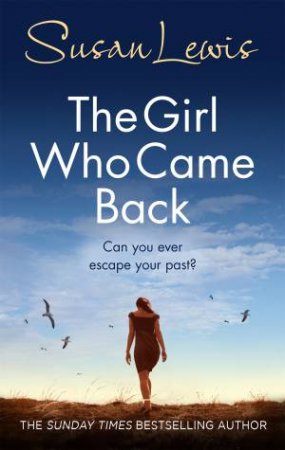 The Girl Who Came Back by Susan Lewis