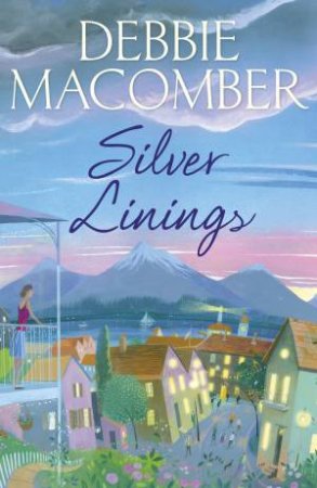 Silver Linings by Debbie Macomber