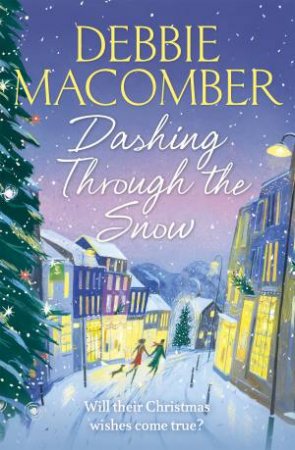 Dashing Through the Snow by Debbie Macomber