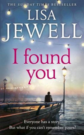 I Found You by Lisa Jewell