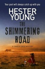 The Shimmering Road