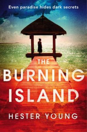 The Burning Island by Hester Young