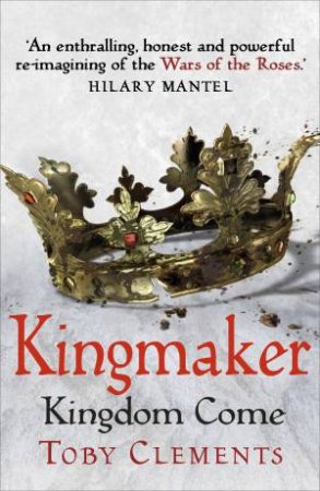 Kingmaker by Toby Clements