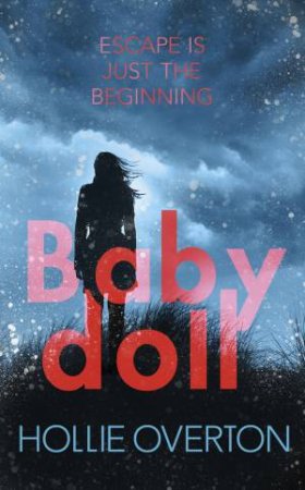 Baby Doll by Hollie Overton