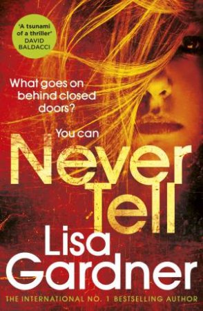 Never Tell by Lisa Gardner